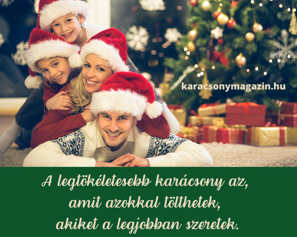 karácsonyi idézet, legtökéletesebb karácsony, család