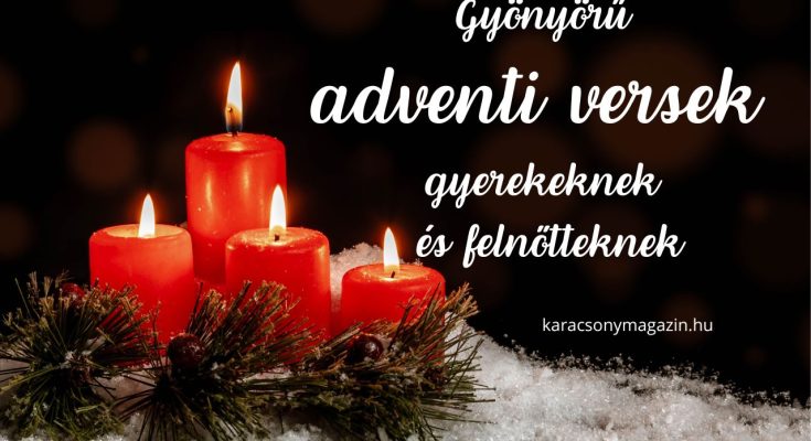 gyönyörű adventi versek gyerekeknek és felnőtteknek gyertyagyújtásra